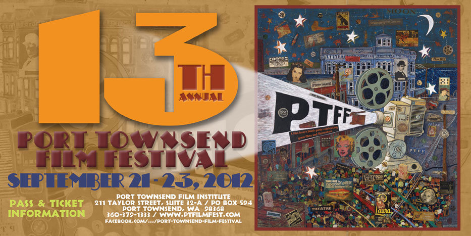 2012 Port Townsend Film Festival: September 21-23